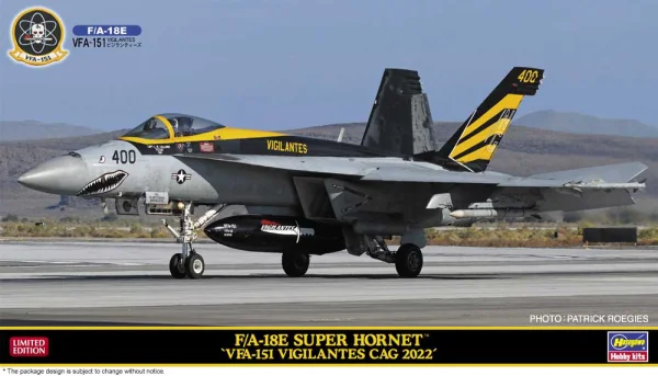 Hasegawa 1/72  F/A-18E SUPER HORNET "VFA-151 VIGILANTES CAG 2022" (Bonus: an emblem patch is included.) - Scale Kits